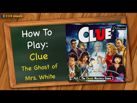 How to play Clue The Ghost of Mrs White