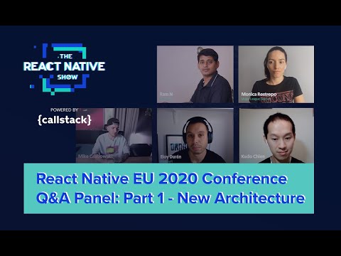 New Architecture of React Native | React Native EU 2020 Conference Q&A Panel