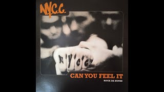 N.Y.C.C. – Can You Feel It (Rock Da House) (Long Version)