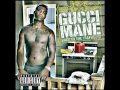 08. Drink It Straight - Gucci Mane ft. Trey Songz | Back to the Traphouse