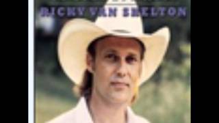 Ricky Van Shelton: if we never meet again