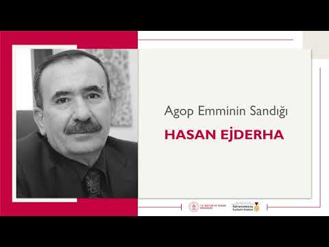 Agop Emminin Sandığı | Hasan Ejderha