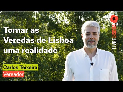 Tornar as Veredas de Lisboa uma realidade