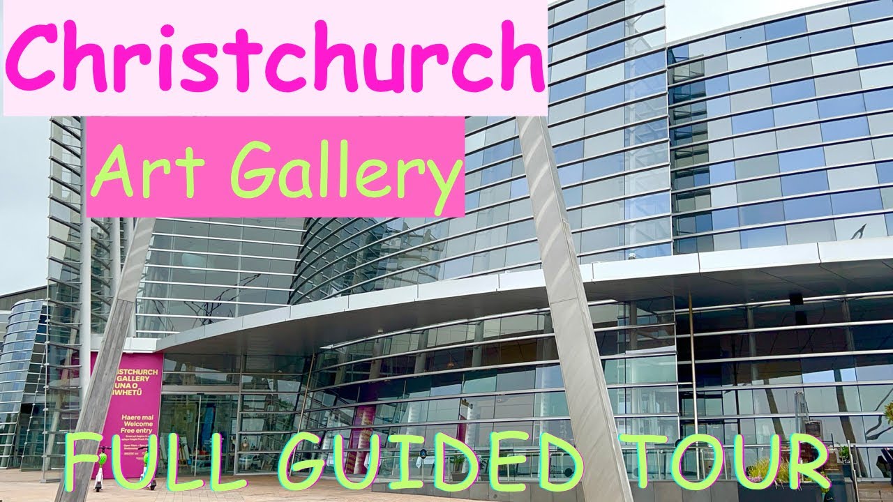Take a part in complete guided tour of Christchurch Art Gallery