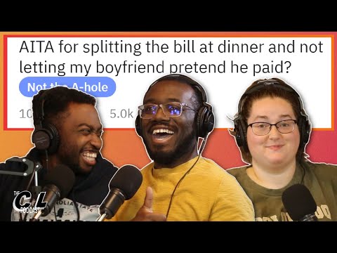 AITA For Splitting the Bill at Dinner and Not Letting My Boyfriend Pretend He Paid | Episode 105