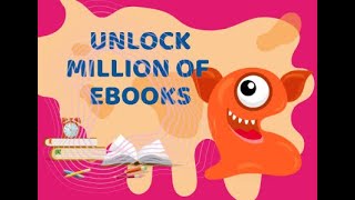 Unlock millions of ebooks for free for all bookreaders who  love reading (check description)