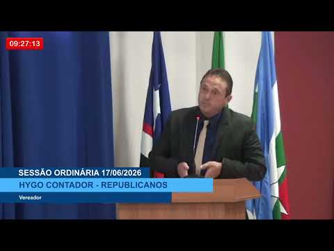  SESSÃO DIA 17/06/2026 – I PRONUNCIAMENTO DO VEREADOR HYGO CONTADOR