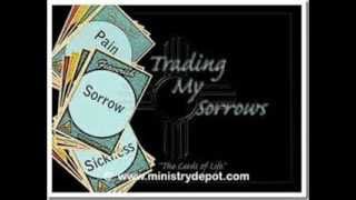 Trading My Sorrows(II Guys from Petra)