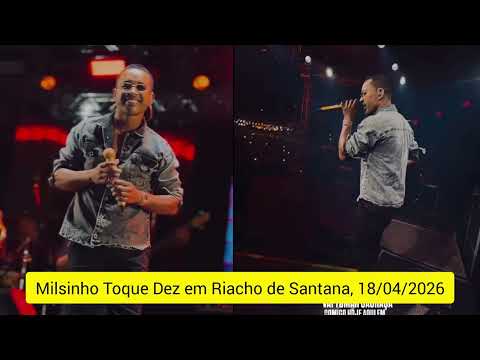 🔴 MILSINHO TOQUE DEZ EM RIACHO DE SANTANA 