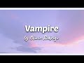 Olivia Rodrigo - Vampire || Lyrics