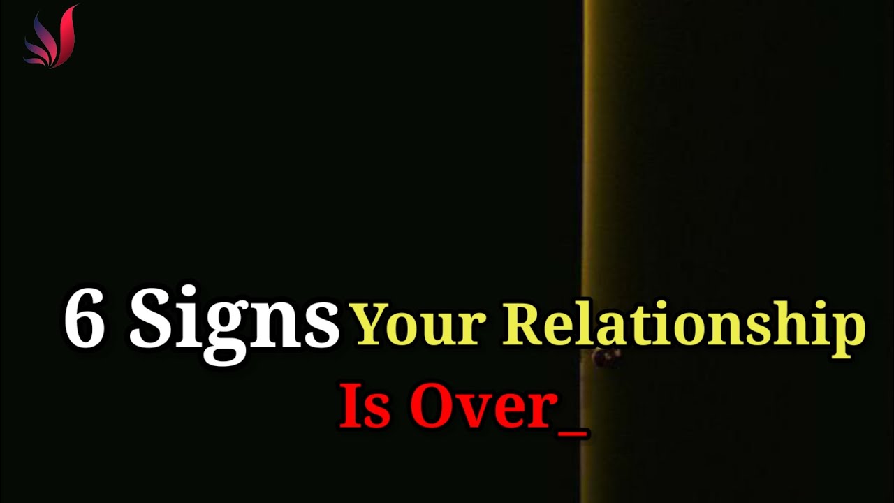 6 Signs Your Relationship Is Over • Life lessons • Psychology Quotes • Motivation Bug