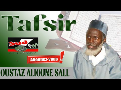 TAFSIR AL QUR'AN OF AUGUST 19, 2022 WITH OUSTAZ ALIOUNE SALL