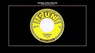 (1959) Sun 313-A &#39;&#39;No Name Girl&#39;&#39; Billy Riley