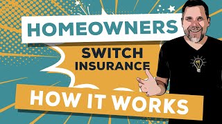 How Does Switching Your Homeowners Insurance Work?