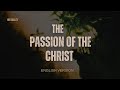 The Passion Of The Christ Full Movie 2004 English Version