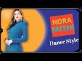 Nora Fatehi Dance Style Hot Video Compilation 2020 21