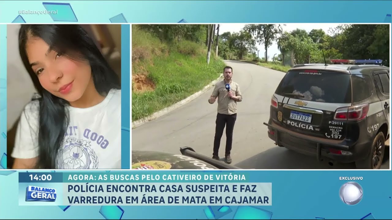 Caso Vitória: polícia faz buscas pelo cativeiro e encontra casa suspeita onde jovem esteve