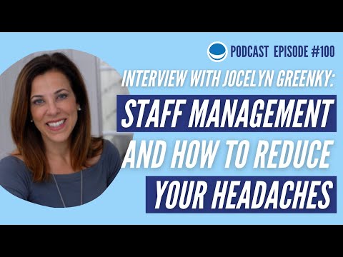 Ortho Marketing Podcast Ep. 100 Staff Management with Jocelyn Greenky