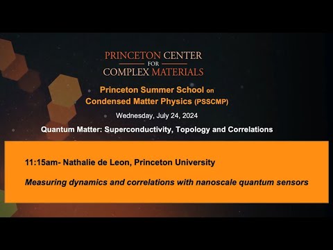 Prof. Nathalie de Leon (Princeton): Measuring dynamics & correlations with nanoscale quantum sensors