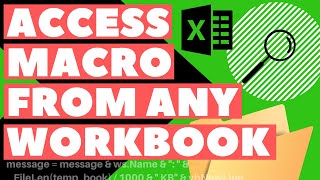 Excel VBA Macro: Access Your Macro From Any Workbook (PERSONAL.XLSB)