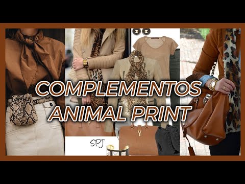 REALZA la ELEGANCIA DE TUS LOOKS con COMPLEMENTOS de ESTAMPADOS ANIMAL PRINT outfits animal print