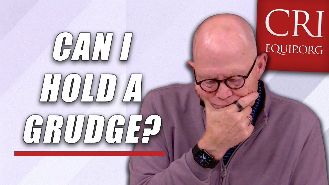 Is Holding a Grudge a Sin? (IQA) Is Holding a Grudge a Sin? (IQA)