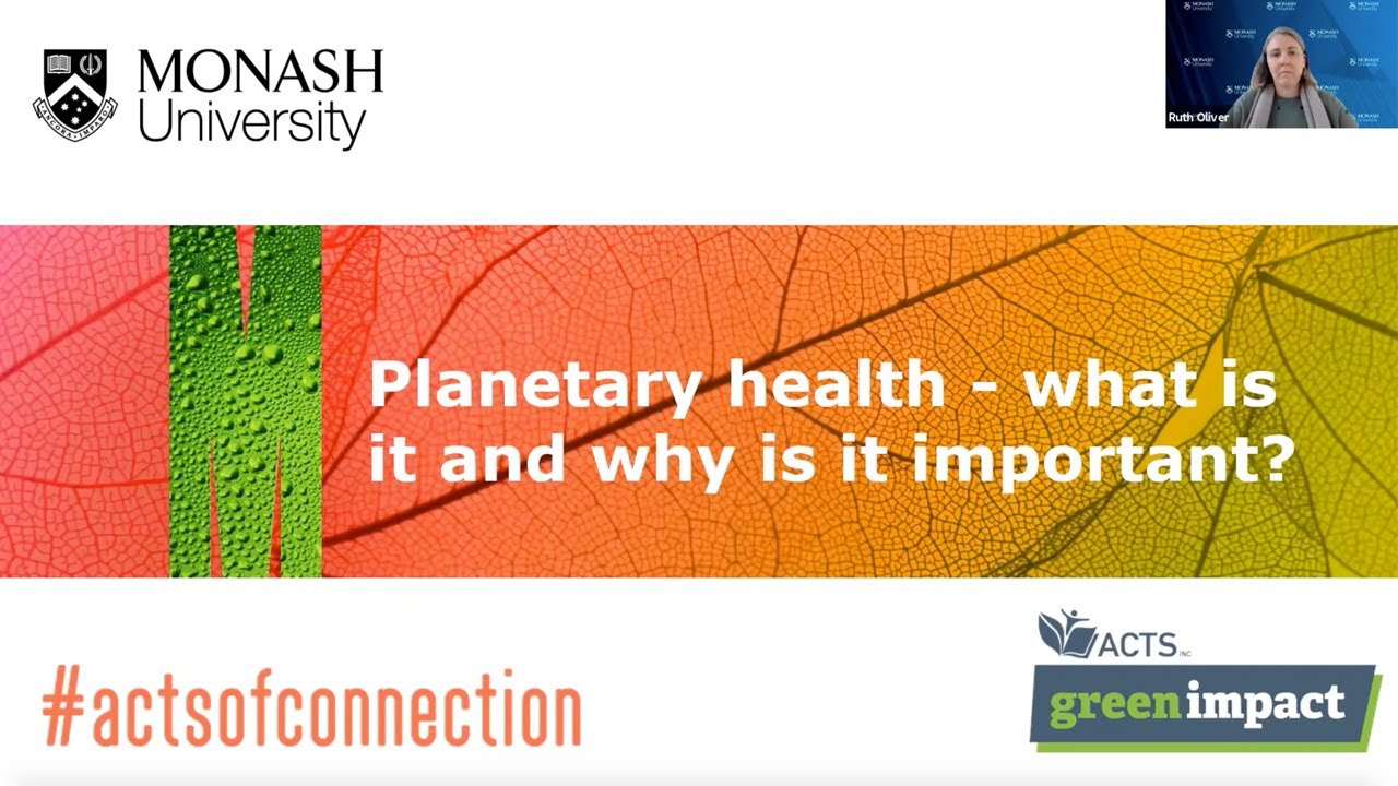 Planetary health webinar - what is it and why is it important?