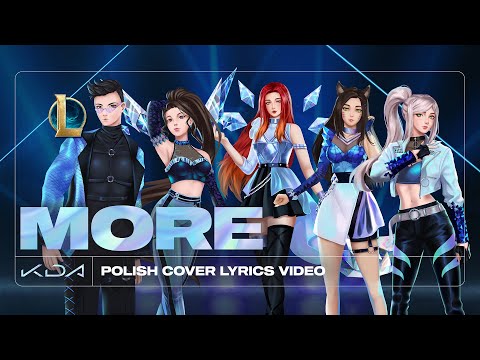 K/DA PL - MORE (Karol Suchecki & Miyu & Ola Skrzypek & Maejig & Wønder) | League of Legends