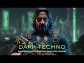 [FREE] Dark Techno | 1 HOUR | John Wick / EBM / Dark Electro Mix / Dark Clubbing / Cyberpunk music