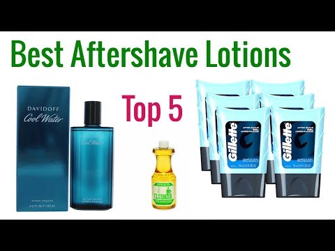 Top 5 Best Aftershave Lotions 2020