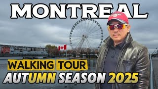 MONTREAL AUTUMN SEASON 2025! WALKING TOUR 🇨🇦
