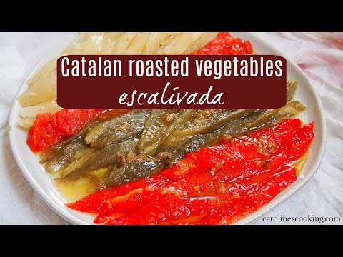 Escalivada - Catalan roasted/grilled vegetables