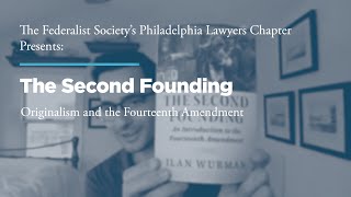 Click to play: The Second Founding: Originalism and the Fourteenth Amendment