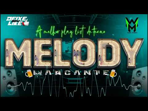 MELODY MARCANTE 2.0 - WAN DJ