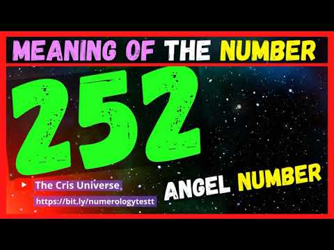 🔥❤️ 252 Angel Number Meaning - Meaning and Significance of seeing the Angel Number 252 -