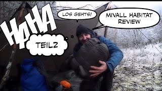 Gut zu wissen: Review Mivall habitat Teil 2 bei -8 Grad