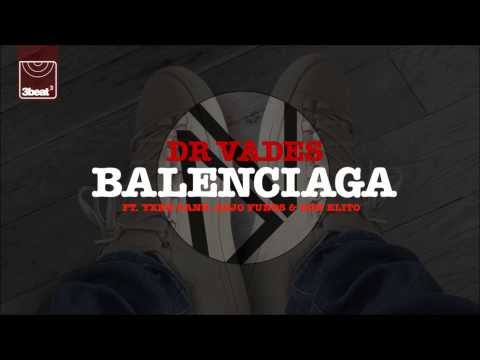 Dr Vades ft. Yxng Bane, Kojo Funds & Don Elito - Balenciaga  (Offset Club Mix)