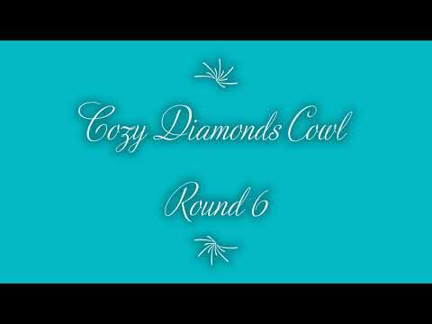 Cozy Diamonds Cowl Round 6 Tutorial by Kathy's Crochet Closet