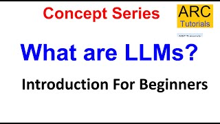 What are LLMs | Large Language Models Explained for Beginners | AI Concepts Introduction