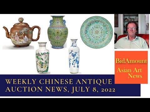 Weekly Chinese Antique Auction News July 8 2022