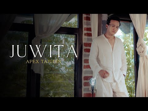 Apex Tajudin - Juwita (Official Music Video)
