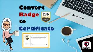 Convert your badge to a certificate