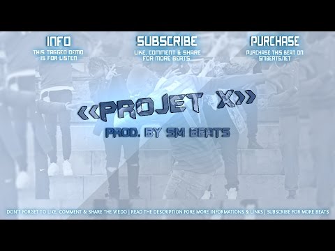 Ninho Type Beat 2017 - Projet X (Prod. By Sm Beats)