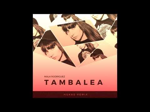Mala Rodriguez - Tambalea (HUKAS Remix)