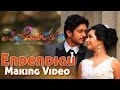 Endendigu Making Video Ajai Rao Radhika Pandit V Harikrishna Imran Sardhariya