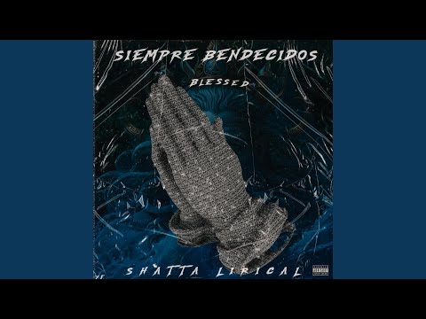 SIEMPRE BENDECIDOS (feat. JFrix)