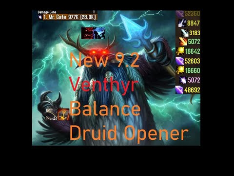 NEW 9.2 Balance Druid Opener - VENTHYR WITH NEW TIER SET
