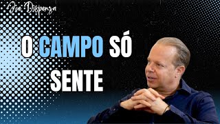 Joe Dispenza: O Campo não Ouve Palavras, Ele Sente Frequências (A Linguagem Quântica)