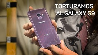 Samsung Galaxy S9: ¿Aguantará nuestra tortura?