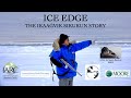 ICE EDGE - The Ikaaġvik Sikukun Story